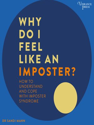 cover image of Why Do I Feel Like an Imposter?